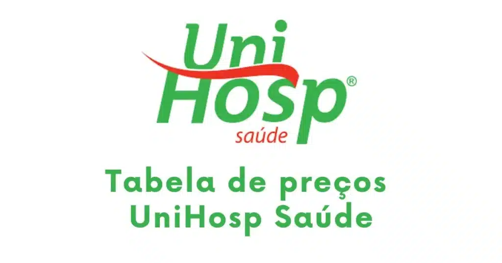 tabela de preços UniHosp Saude