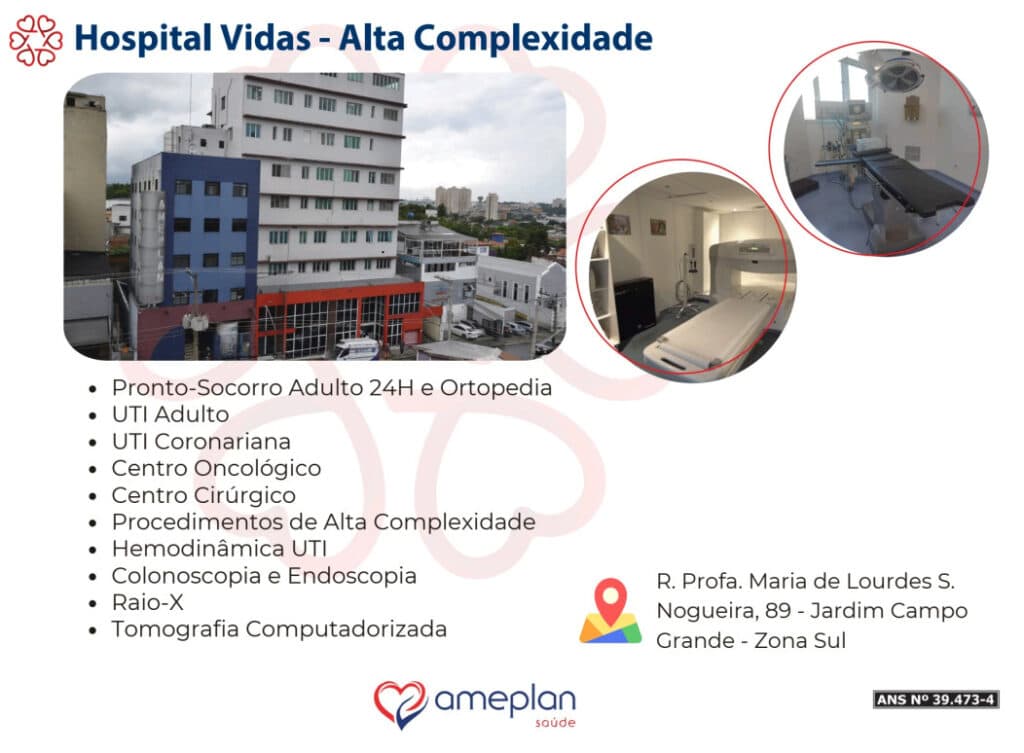 Ameplan Saúde - Hospital Vidas Alta Complexidade - Interlagos