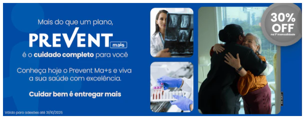 Plano de Saúde Prevent Senior - Prevent Ma+s - Promoção 2025